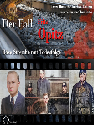 cover image of Böse Streiche mit Todesfolge--Der Fall Fritz Opitz